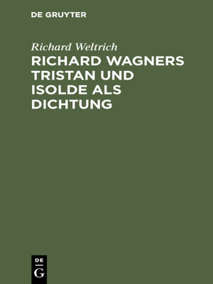 cover image of Richard Wagners Tristan und Isolde als Dichtung